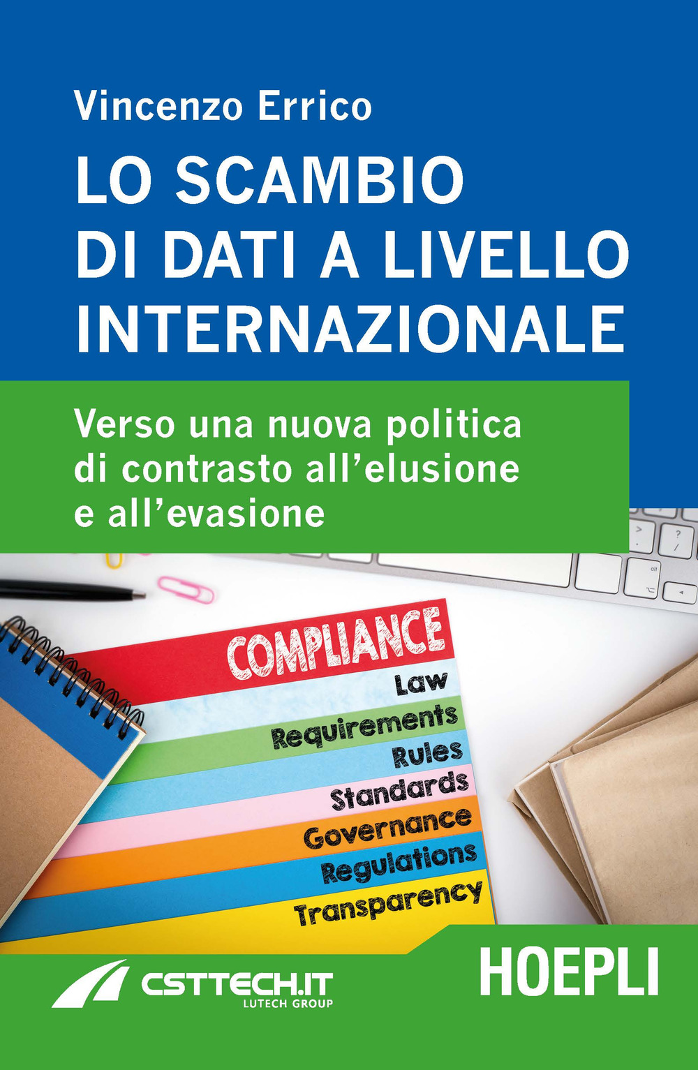 Lo scambio di dati a livello internazionale. Verso una nuova politica di contrasto all’elusione e all’evasione