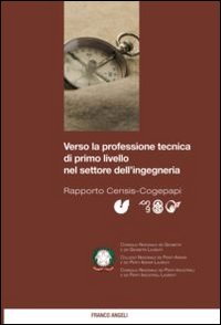 Verso la professione tecnica di primo livello nel settore dell'ingegneria