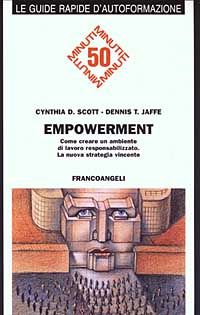 Empowerment. Come creare un ambiente di lavoro responsabilizzato