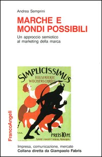 Marche e mondi possibili. Un approccio semiotico al marketing della marca