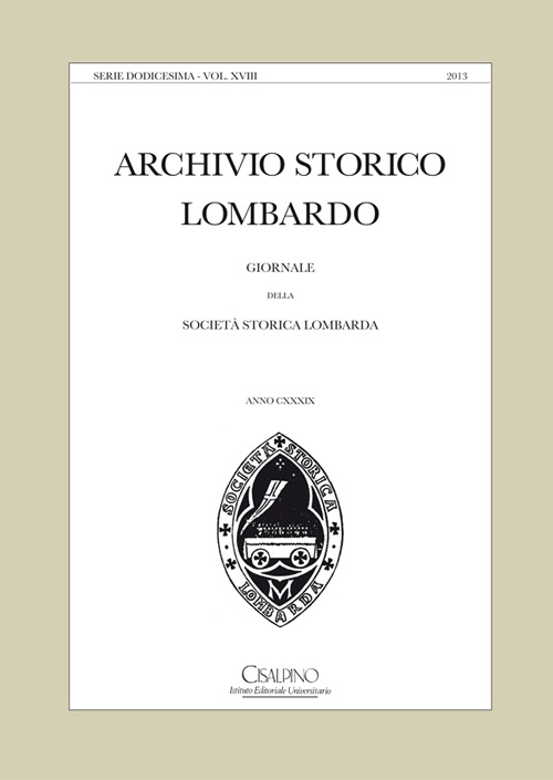 Archivio storico lombardo. Giornale della Società storica lombarda. Vol. 18