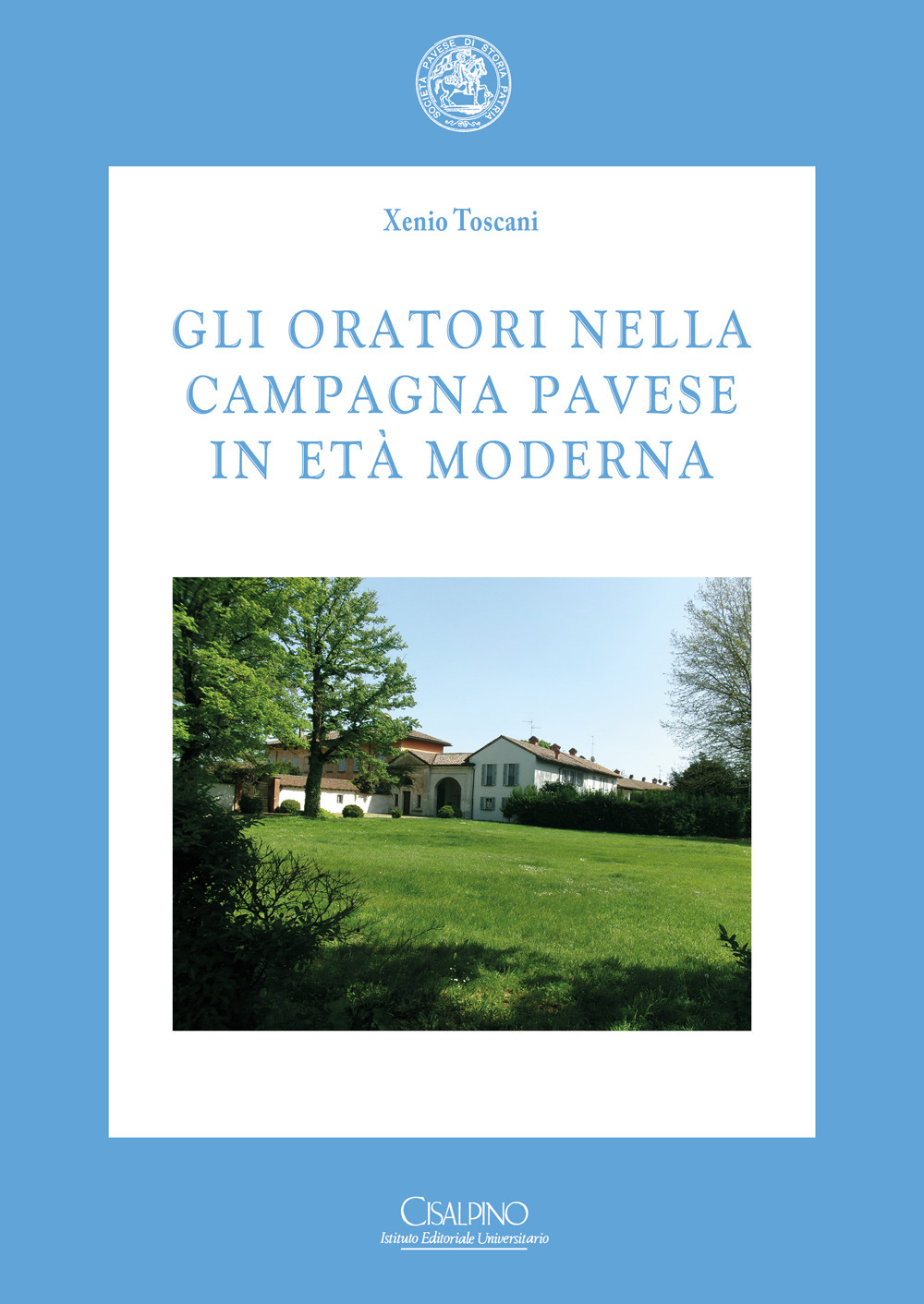 Gli oratori nella campagna pavese in età moderna