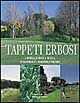 Tappeti erbosi. Costruzione e manutenzione