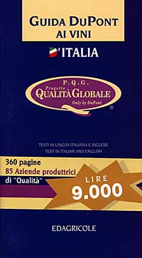 Guida Dupont ai vini d'Italia. P.Q.G. Progetto Qualità Globale