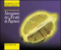 Guida illustrata alle alterazioni dei frutti di agrumi