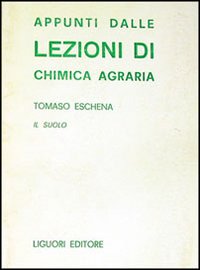 Appunti dalle lezioni di chimica agraria. Il suolo