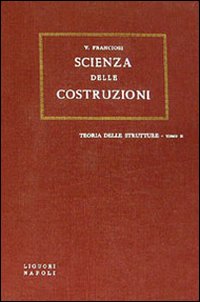 Teorie dei telai e delle strutture da ponti