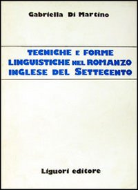 Tecniche e forme linguistiche nel romanzo inglese del Settecento