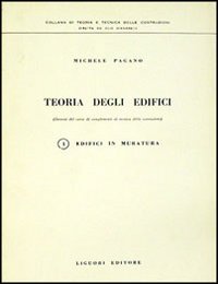 Teoria degli edifici. Vol. 1: Edifici in muratura
