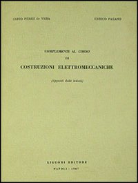 Complementi al corso di costruzioni elettromeccaniche