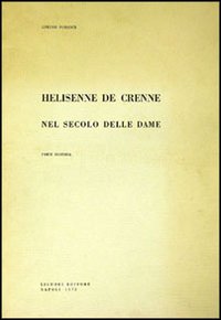 Helisenne de Crenne nel secolo delle dame. Vol. 2