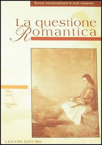 La questione romantica. Vol. 5: Mito/storia
