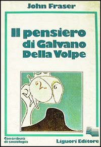 Il pensiero di Galvano Della Volpe