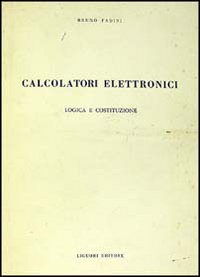 Calcolatori: logica e costituzione