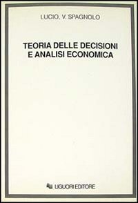 Teoria delle decisioni e analisi economica