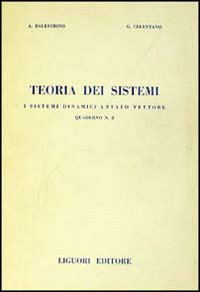 Teoria dei sistemi. Quaderno. Vol. 3: I sistemi dinamici a stato vettore