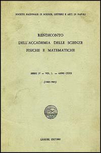 Rendiconto dell'Accademia delle scienze fisiche e matematiche. Serie IV. Vol. 50: Anno 1982-1983