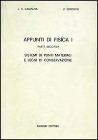 Appunti di fisica 1. Vol. 2: Sistemi di punti materiali e leggi di conservazione