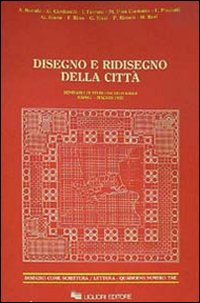 Disegno e ridisegno della città