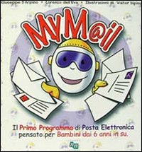 MyMail. Il mio primo programma di posta elettronica pensato per bambini dai 6 anni in su