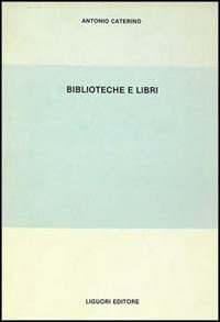 Biblioteche e libri