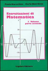 Esercitazioni di matematica. Vol. 1/2
