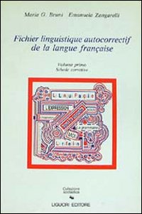 Fichier linguistique. Autocorrectif de la langue francaise. Vol. 1