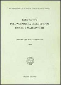 Rendiconto dell'Accademia delle scienze fisiche e matematiche. Serie IV. Vol. 56: Anno 1989