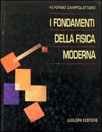I fondamenti della fisica moderna