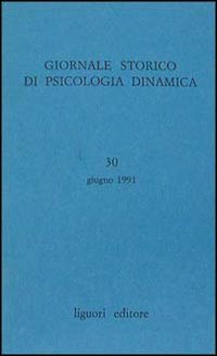 Giornale storico di psicologia dinamica. Vol. 30