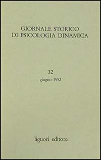 Giornale storico di psicologia dinamica. Vol. 32
