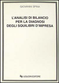 L'analisi di bilancio per la diagnosi degli squilibri d'impresa