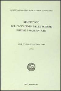 Rendiconto dell'Accademia delle scienze fisiche e matematiche. Serie IV. Vol. 60: Anno 1993