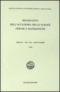 Rendiconto dell'Accademia delle scienze fisiche e matematiche. Serie IV. Vol. 61: Anno 1994