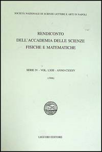 Rendiconto dell'Accademia delle scienze fisiche e matematiche. Serie IV. Vol. 63: Anno 1996