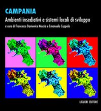 Campania. Ambienti insediativi e sistemi locali di sviluppo