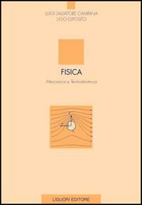 Fisica. Meccanica e termodinamica