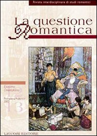 La questione romantica vol. 12-13: Esotismo/Orientalismo