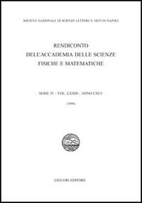 Rendiconto dell'Accademia delle scienze fisiche e matematiche. Serie IV. Vol. 73: 2006