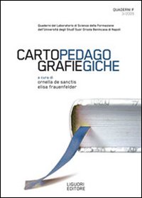 Quaderni F. Cartografie pedagogiche. Vol. 3