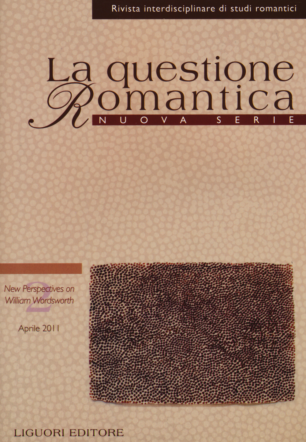 La questione romantica. Rivista interdisciplinare di studi romantici. Nuova serie. Vol. 3/2: New perspectives on William Wordsworth