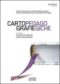 Quaderni F. Cartografie pedagogiche. Vol. 4