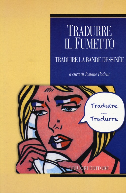 Tradurre il fumetto-Traduire la bande dessinée
