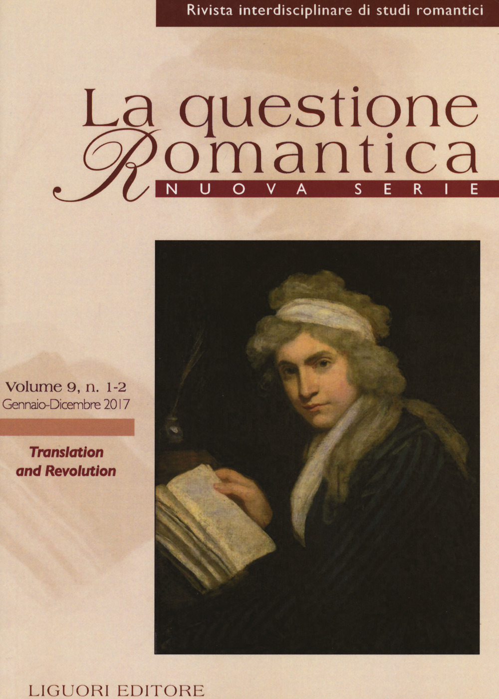 La questione romantica. Rivista interdisciplinare di studi romantici. Nuova serie. Vol. 9: Translation and revolution