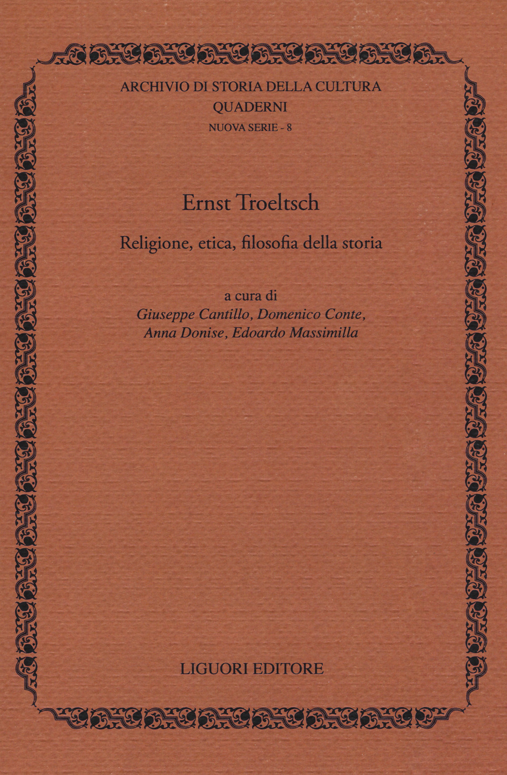 Ernst Troeltsch. Religione, etica, filosofia della storia