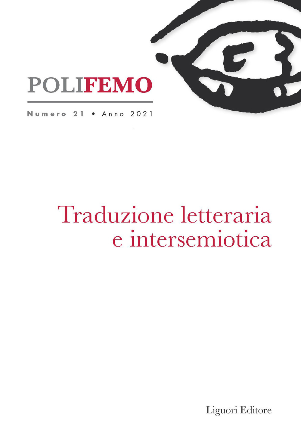 Poli-femo. Nuova serie di «lingua e letteratura». Vol. 21: Traduzione letteraria e intersemiotica