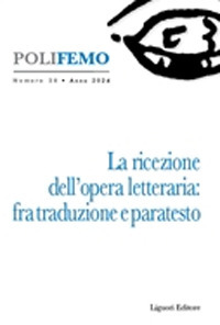 Poli-femo. Nuova serie di «lingua e letteratura». Vol. 28: La ricezione dell'opera letteraria: fra traduzione e paratesto