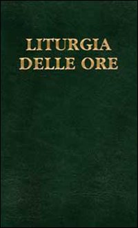 Liturgia delle ore. Vol. 4: Tempo ordinario, settimane XVIII-XXXIV