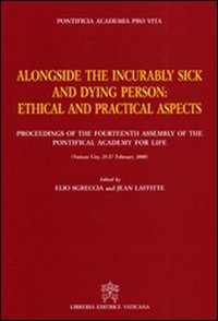 Alongside the incurably sick and dying person. Ethical and practical aspects