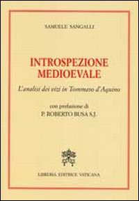 Introspezione medievale. L'analisi dei vizi in Tommaso D'Aquino